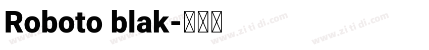 Roboto blak字体转换